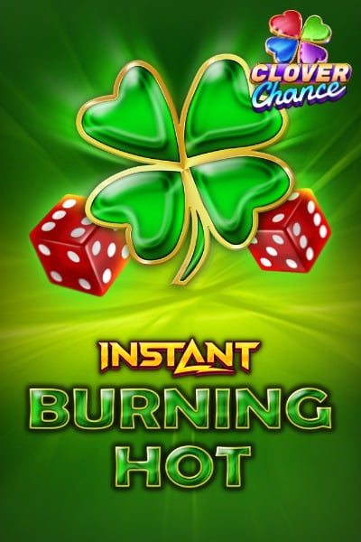Burning Hot Instant